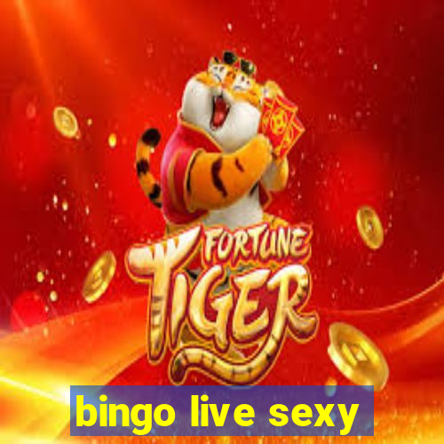 bingo live sexy